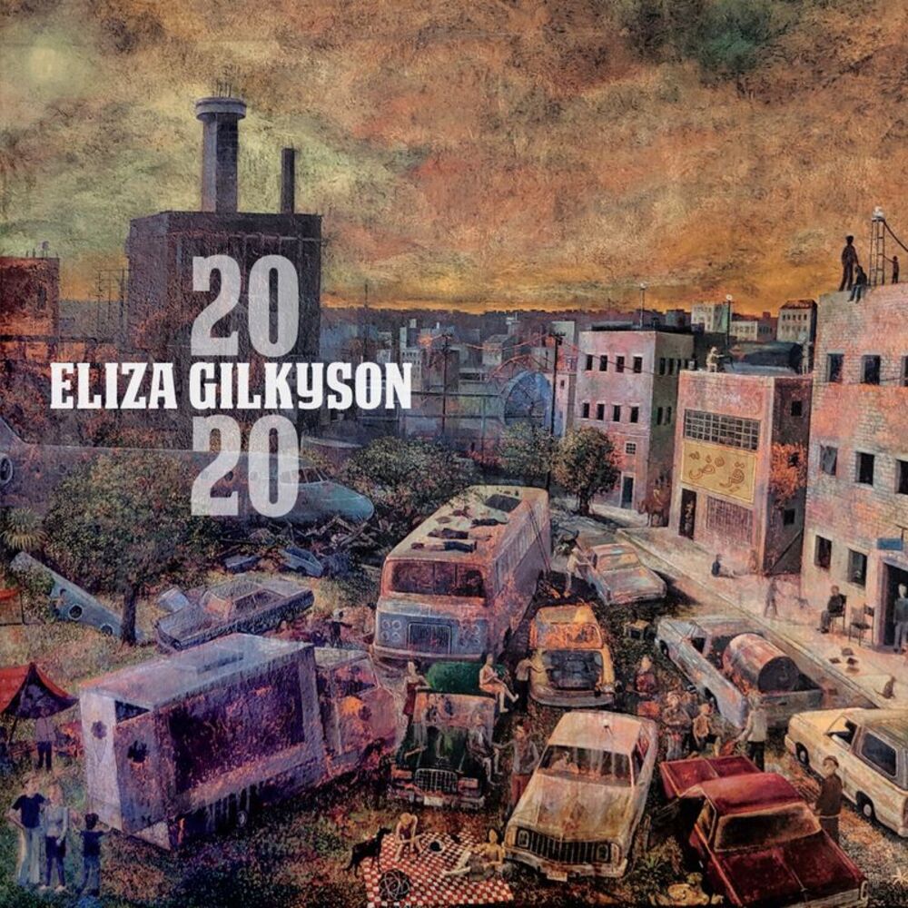 Eliza Gilkyson - 2020  CD